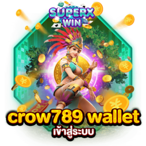 crow789 wallet เข้าสู่ระบบ